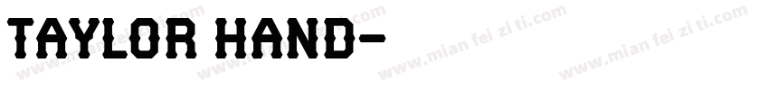 Taylor Hand字体转换